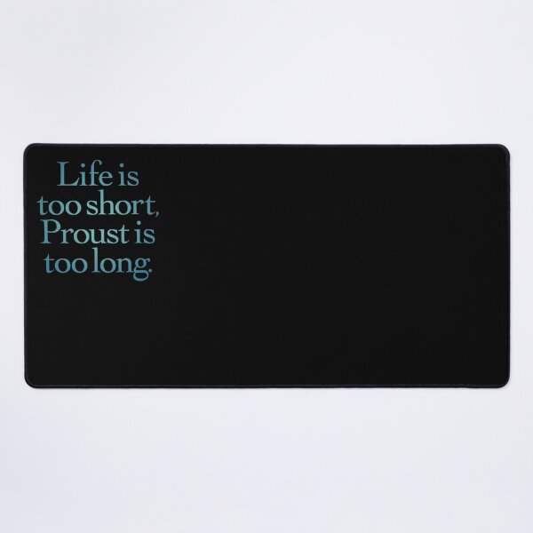 Item preview, Life is too short, Proust is too long. v.1 designed and sold by x1brett.