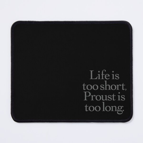 Item preview, Life is too short, Proust is too long. v.8 designed and sold by x1brett.