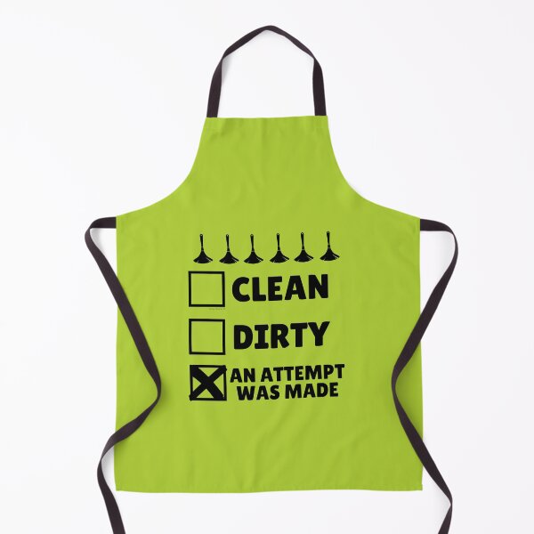 Item preview, Clean Dirty An Attempt Was Made Funny Cleaning Novelty designed and sold by SavvyCleaner.