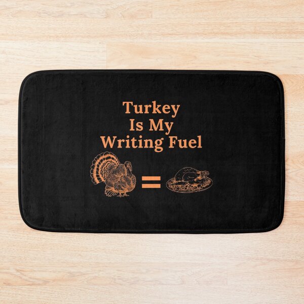 Item preview, Turkey Is My Writing Fuel designed and sold by TheKnightWriter.