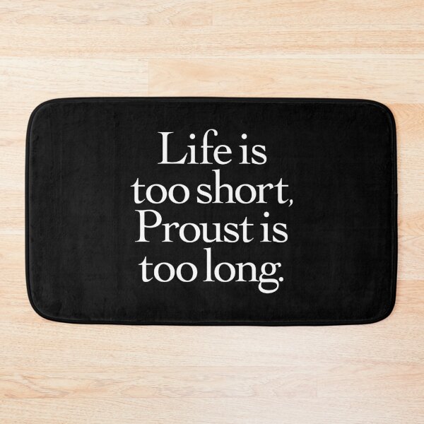 Item preview, Life is too short, Proust is too long. v.9 designed and sold by x1brett.