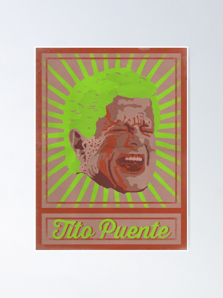&ldquo;Tito Puente Poster&rdquo; Poster for Sale by TropicalHuman | Redbubble