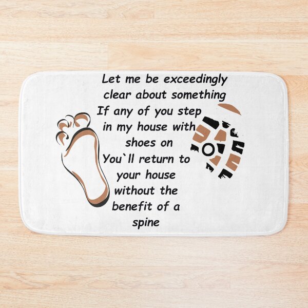 Item preview, Dirt Filled Boot Print Funny Don't Enter My House With Shoes On designed and sold by FarzT.