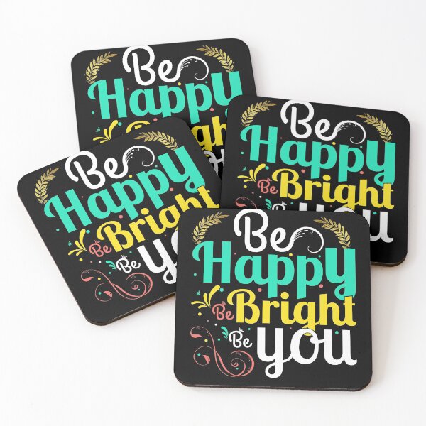 Item preview, Be happy, be Bright be YOU designed and sold by Axeel.art.