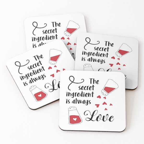 Item preview, The Secret Ingredient is always love design designed and sold by Montero17.