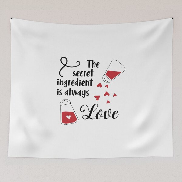 Item preview, The Secret Ingredient is always love design designed and sold by Montero17.