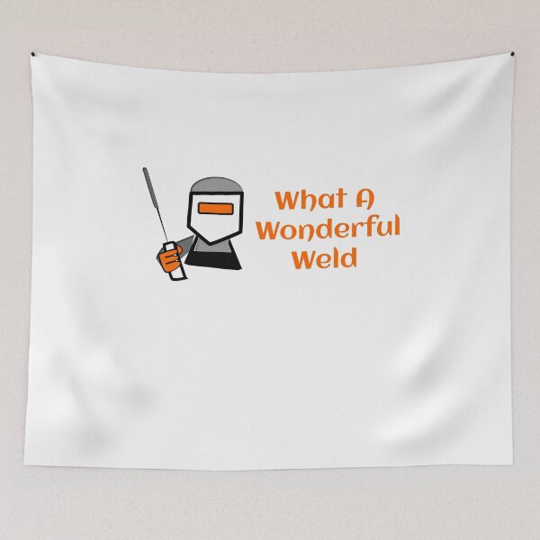 Item preview, What A Wonderful Weld designed and sold by Soukainadesign.