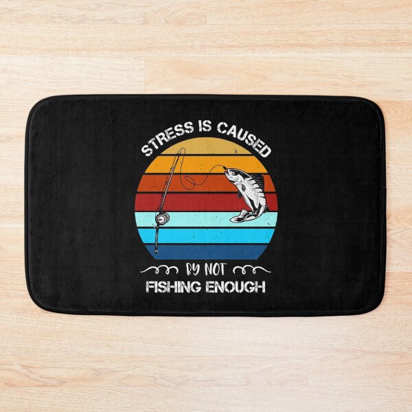 Item preview, Stress Is Caused By Not Fishing Enough Vintage designed and sold by zedesigner-.