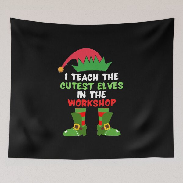 Item preview, I Teach The Cutest Elves In The Workshop designed and sold by VGdigital.