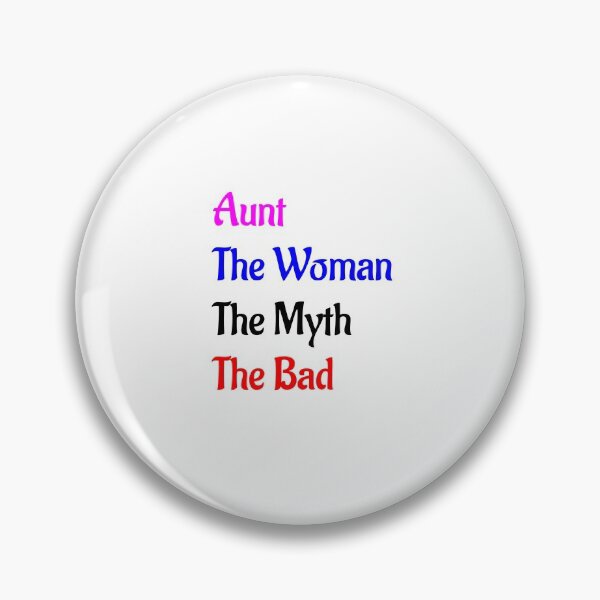 Item preview, Aunt The Woman The Myth The Bad designed and sold by Soukainadesign.