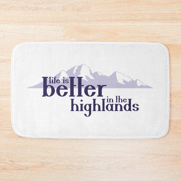 Item preview, Life is Better In the Highlands Scottish Mountains Quote designed and sold by DancingwithInk.