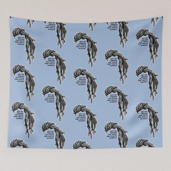 Item preview, but my dreads too thick and that_s alright   designed and sold by CharlieParke.