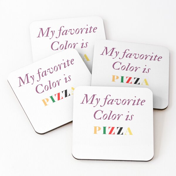 Item preview, My favorite Color is PIZZA  designed and sold by If-Art.