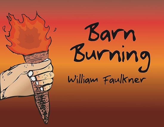 William Faulkners Barn Burning Poster Poster By Wylderr Redbubble