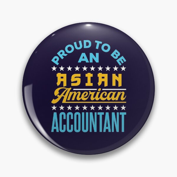 Item preview, Proud to Be an Asian American Accountant API AAPI designed and sold by jaygo.
