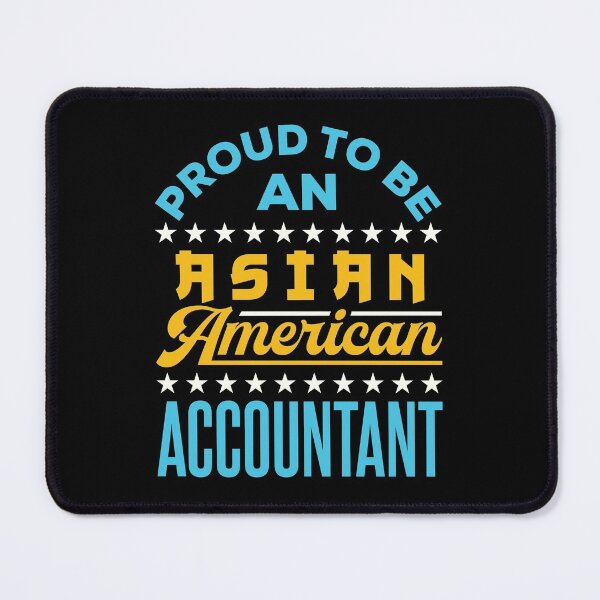 Item preview, Proud to Be an Asian American Accountant API AAPI designed and sold by jaygo.