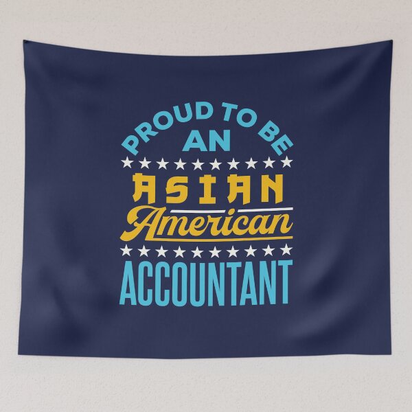 Item preview, Proud to Be an Asian American Accountant API AAPI designed and sold by jaygo.