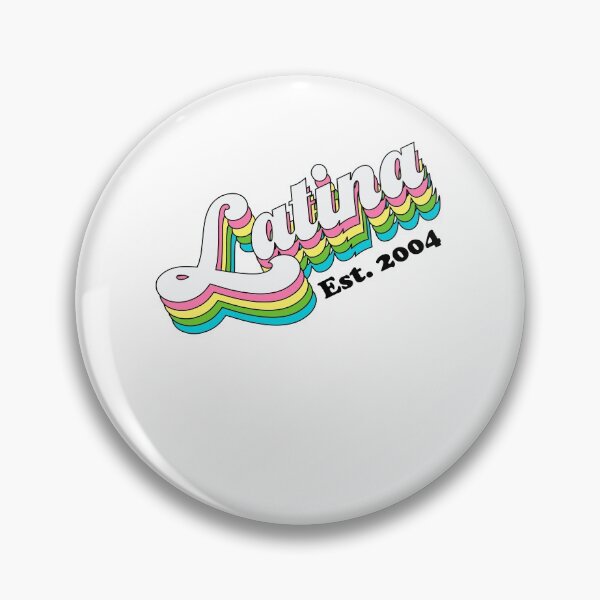 Item preview, Latina Est. 2004 designed and sold by myrgomez.