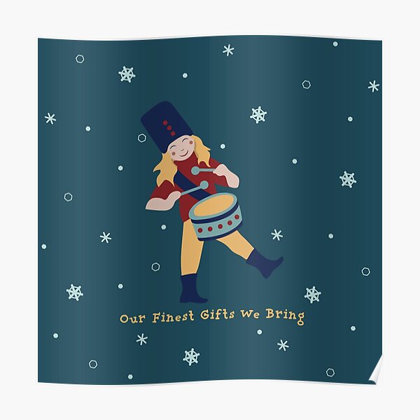 Christmas Drummer - Our Finest Gifts Poster