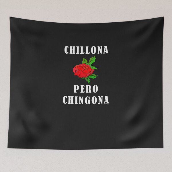 Item preview, Chillona pero chingona designed and sold by myrgomez.