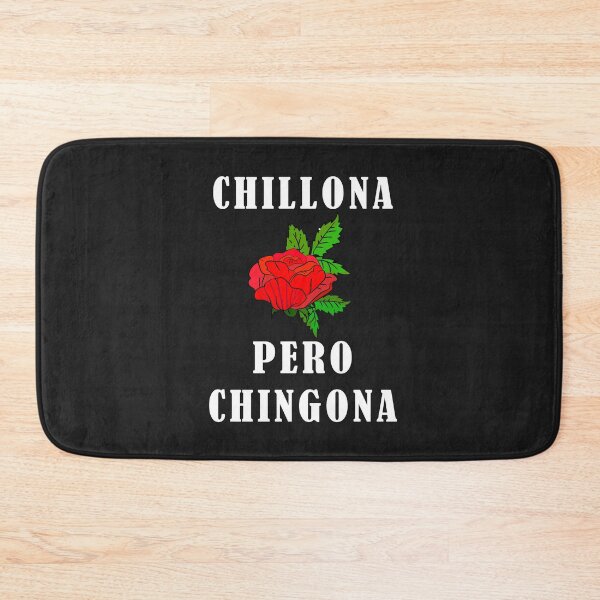 Item preview, Chillona pero chingona designed and sold by myrgomez.