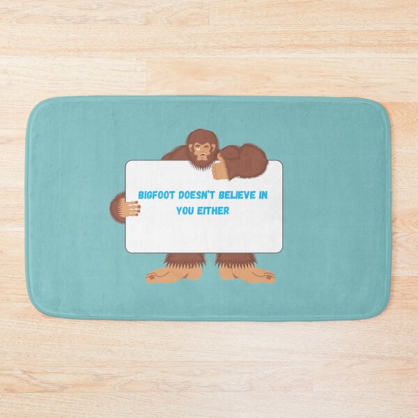 Item preview, Bigfoot doesn’t believe in you either/funny Bigfoot quote/Halloween Gifts  designed and sold by haRexia.