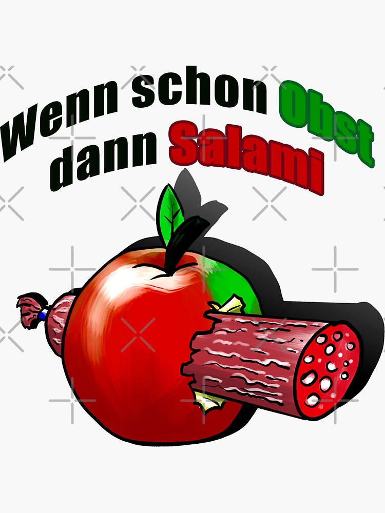 Thumbnail 3 von 3, Sticker, Wenn schon Obst dann Salami designt und verkauft von Kobeko.