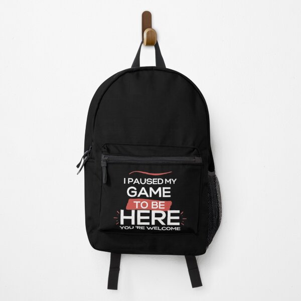 Item preview, I paused my game to be here you're welcome designed and sold by justbe admirable.