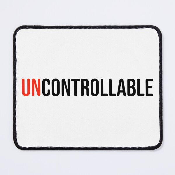 Item preview, UNCONTROLLABLE 2 designed and sold by uncontentious.