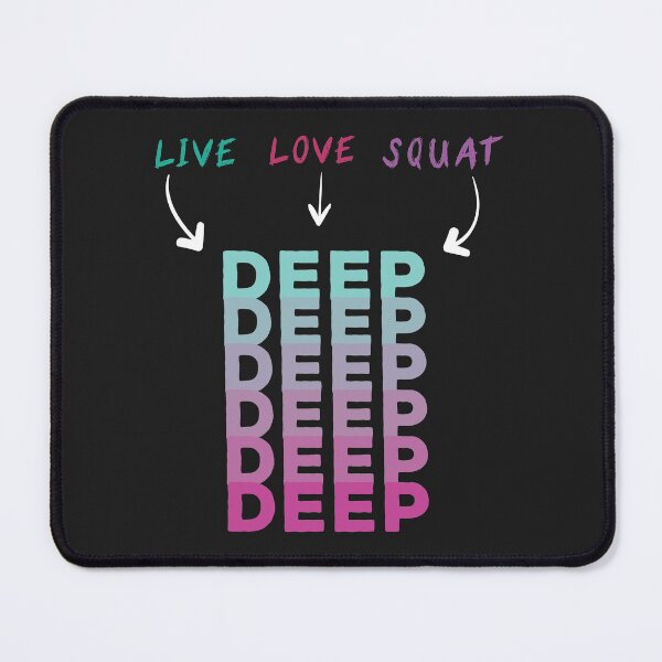Item preview, Live Deep, Love Deep, Squat Deep designed and sold by Vexel Studio.