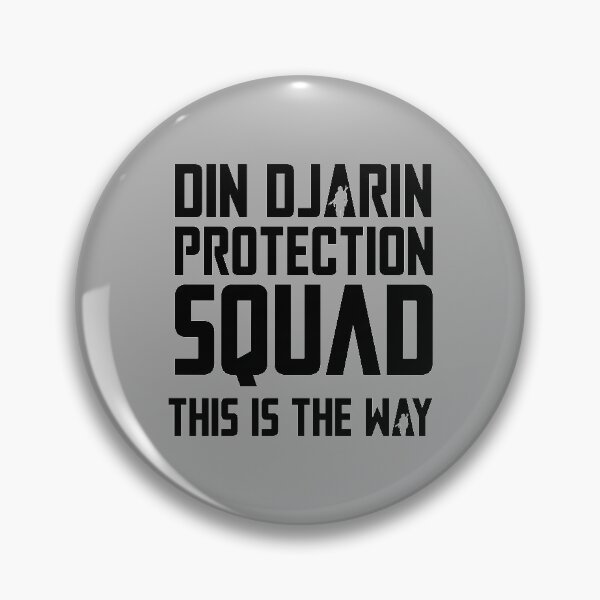 Item preview, Din Djarin Protection Squad designed and sold by GeekyGirlDesign.