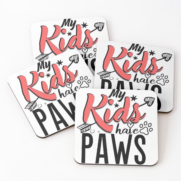 Item preview, My kids have paws designed and sold by JoysGallery.