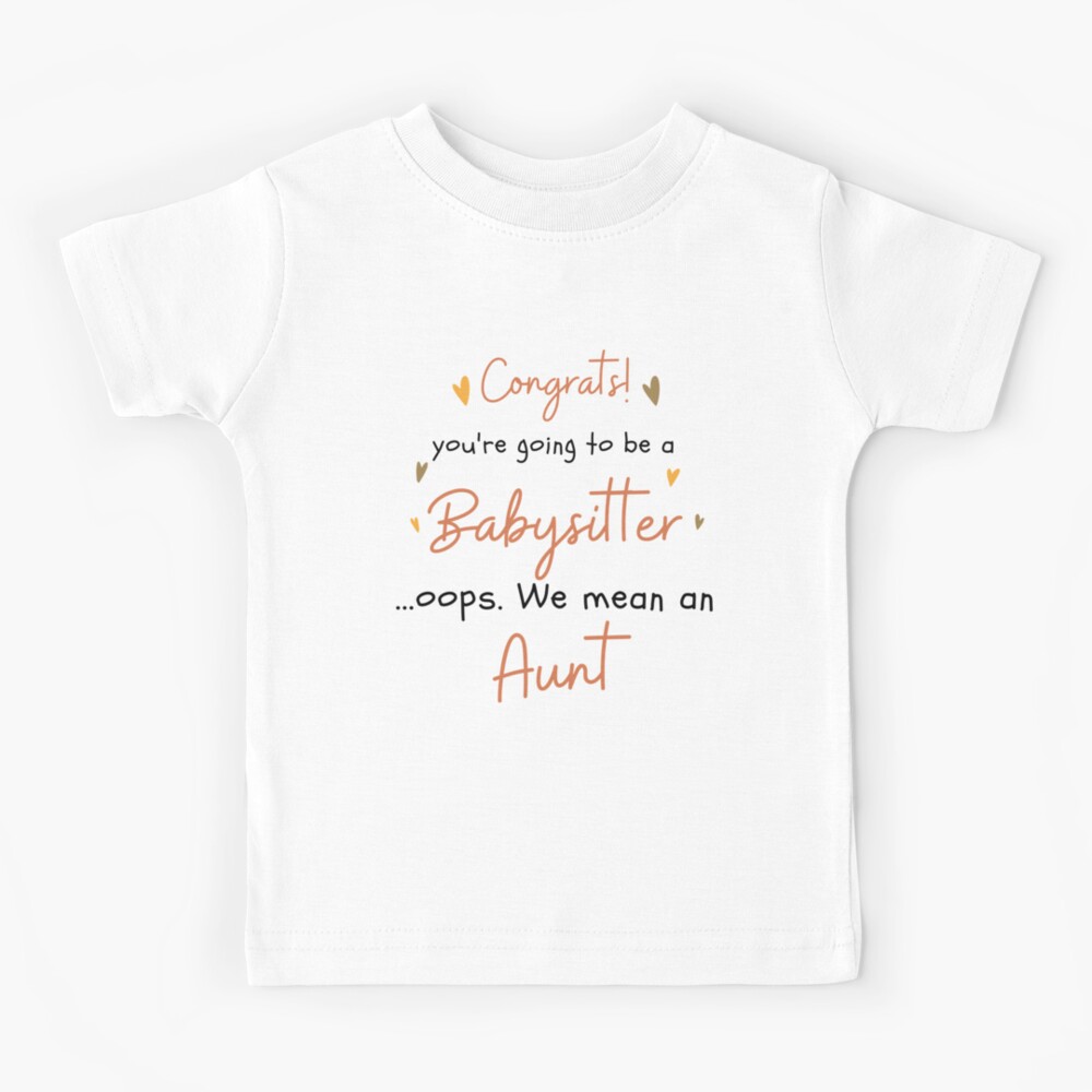 Witty and Bitty Surprise You're About to Become A Babysitter Funny Pregnancy Reveal Announcement Gift Aunt Uncle Tia Tio Onesie/Bodysuit (Aunt 