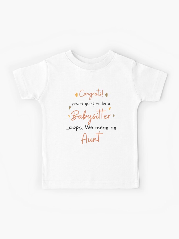 Witty and Bitty Surprise You're About to Become A Babysitter Funny Pregnancy Reveal Announcement Gift Aunt Uncle Tia Tio Onesie/Bodysuit (Aunt 