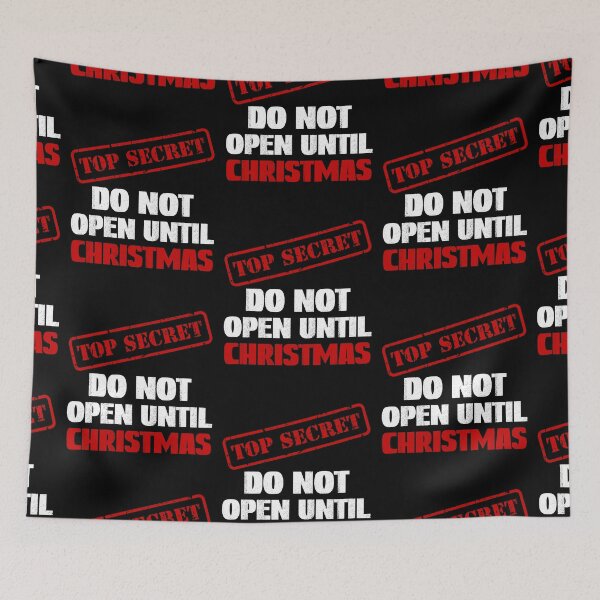 Item preview, Do Not Open Until Christmas designed and sold by SportyDogShop.