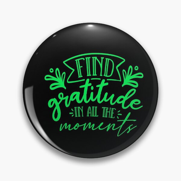 Item preview, Find Gratitude In All The Moments Gratitude Quote designed and sold by Open Canvas.