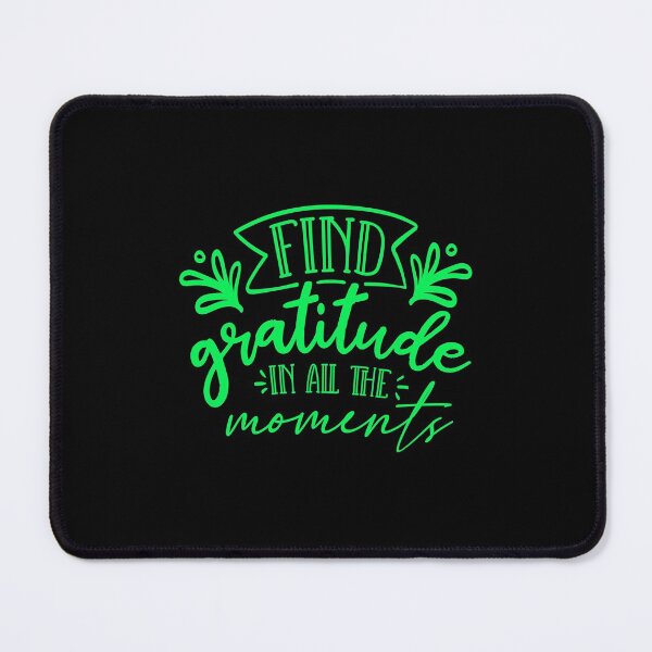 Item preview, Find Gratitude In All The Moments Gratitude Quote designed and sold by Open Canvas.