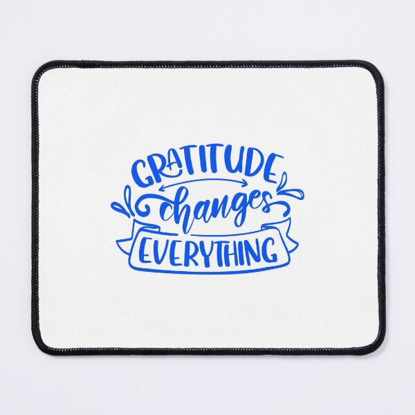 Item preview, Gratitude Changes Everything Gratitude Quote designed and sold by Open Canvas.