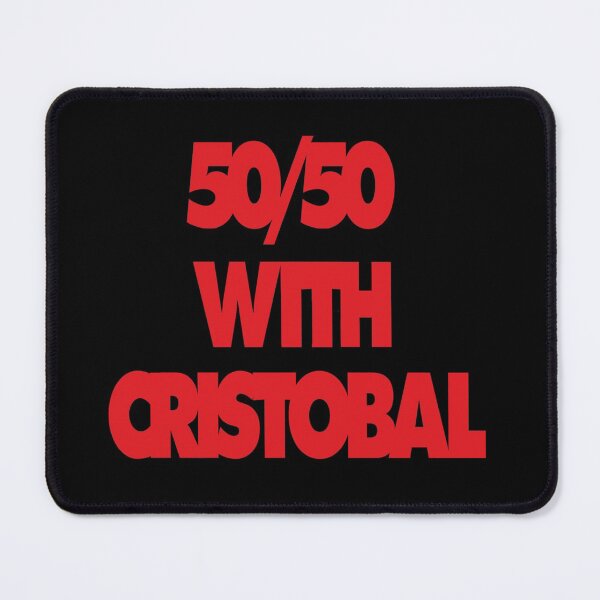 Item preview, FIFTY FIFTY WITH CRISTOBAL designed and sold by rayliotta.