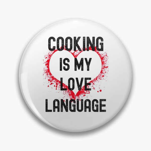 Item preview, Cooking Is My Love Language, Food Is My Love Language designed and sold by SportyDogShop.