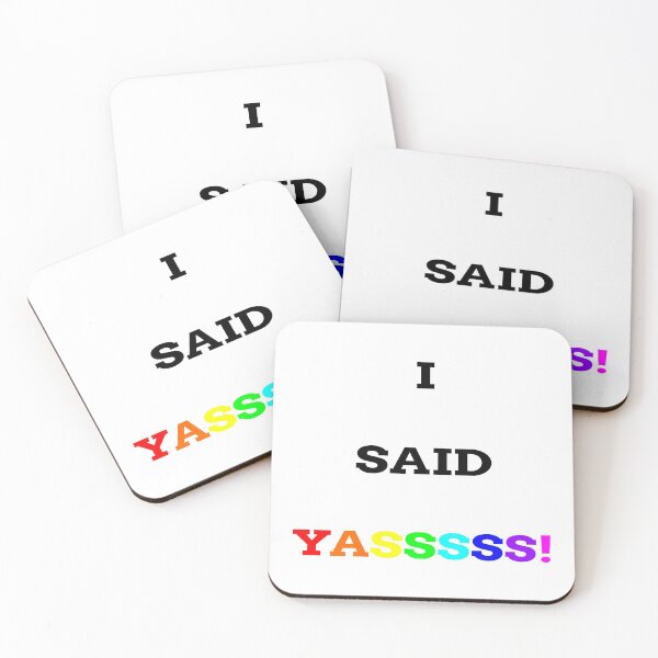 Item preview, i said yasssss! designed and sold by pinkinthenight.