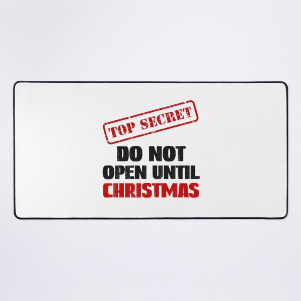 Item preview, Do Not Open Until Christmas designed and sold by SportyDogShop.