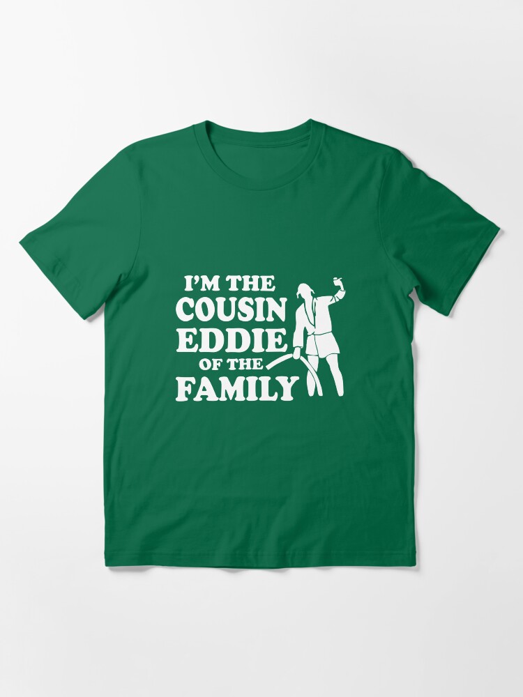 Cousin eddie hot sale t shirt