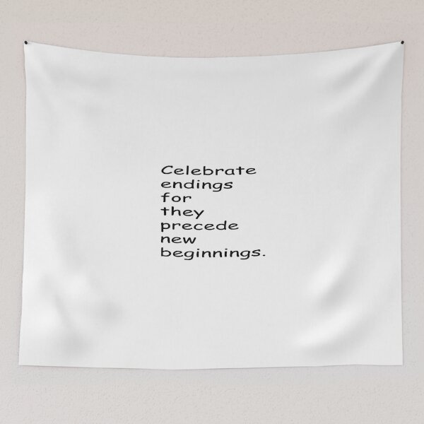 Item preview, Celebrate endings for they precede new beginnings best selling  t-shirt  designed and sold by Hamza-2el.