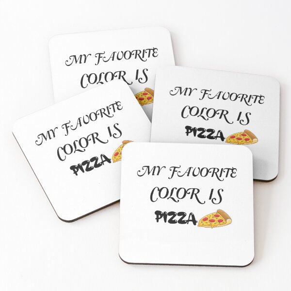 Item preview, My favorite color is pizza,it's Colorful design for pizza lovers designed and sold by fabricutie.