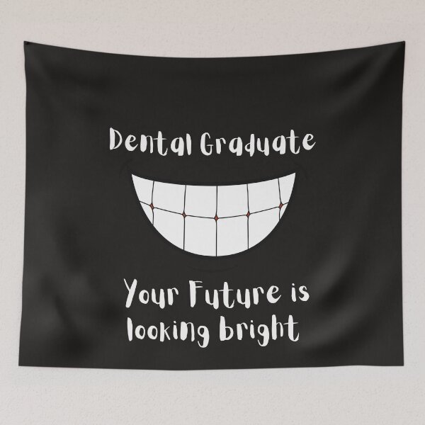 Item preview, Dental Graduate Your Future Is Looking Bright designed and sold by Shane Sites.