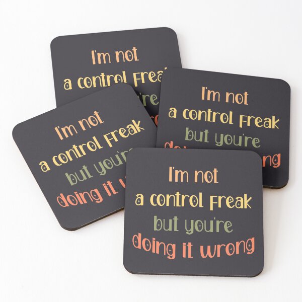 Item preview, Im not a Control freak but youre doing it wrong designed and sold by ErmessThiings.