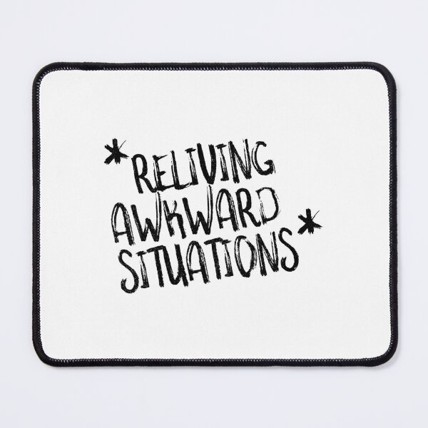 Item preview, Reliving Awkward Situations Thought Quote designed and sold by Creatively Torn.