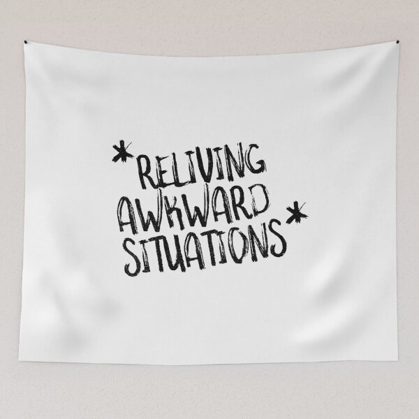 Item preview, Reliving Awkward Situations Thought Quote designed and sold by Creatively Torn.