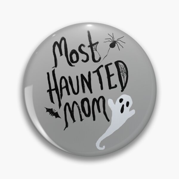 Item preview, Most Haunted Mom designed and sold by Matt Corrigan.